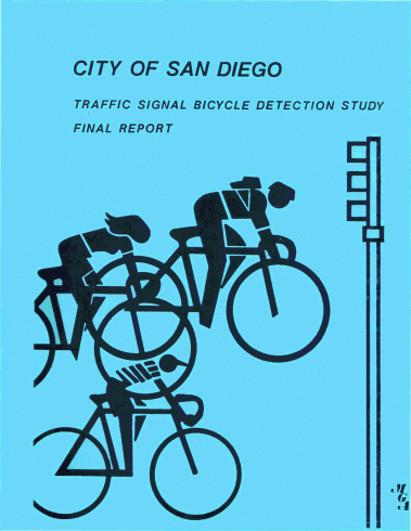 Cover of the San Deigo Traffic signal Bicycle Detection Study Final Report